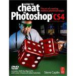 Focal Press Book/DVD: How to Cheat in Photoshop CS4 by Steve Caplin