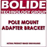 Bolide Technology Group POLE MOUNT BRACKET ADAPTER