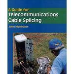 Thomson Delmar Learning A Guide For Telecommunications Cable Splicing