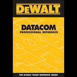 Thomson Delmar Learning DeWALT Datacom Professional Reference