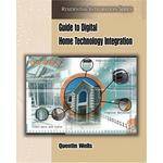 Thomson Delmar Learning Book: Guide to Digital Home Technology Integration by Quentin Wells