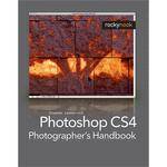 O'Reilly Digital Media Book: Photoshop CS4 Photographer's Handbook by Stephenh Laskevitch