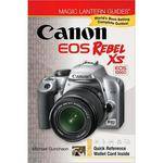Sterling Publishing Book: Magic Lantern Guide f/ Canon EOS Digital Rebel XS (aka 1000D & Kiss F) SLR Camera