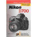 Sterling Publishing Book: Magic Lantern Guide f/ Nikon D700 SLR Camera