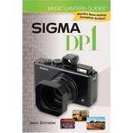 Sterling Publishing Book: Magic Lantern Guide f/ Sigma DP1 Compact Camera