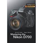 O'Reilly Digital Media Book: Mastering the Nikon D700 by Darrell Young, James Johnson