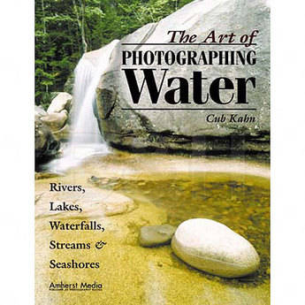 Amherst Media Book; The Art of Photographing Water
