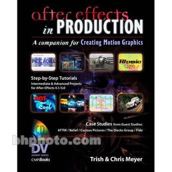 CMP Books After Effects in Production by Trish Meyer and Chris Meyer