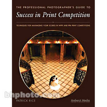Amherst Media Book: Success in Print Competition