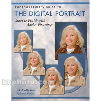 Amherst Media Book: Photographer's Guide to the Digital Portrait