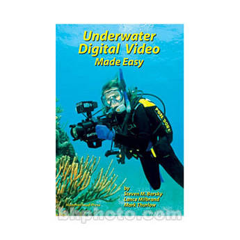 Hammerhead Press Book: Underwater Digital Video Made Easy