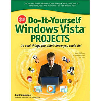 McGraw-Hill CNET Do-It-Yourself Windows Vista Projects by Curt Simmons