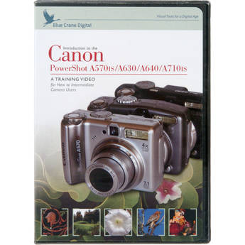 Blue Crane Digital DVD: Training DVD for the Canon A570is/A620/A630/A640/A BC701