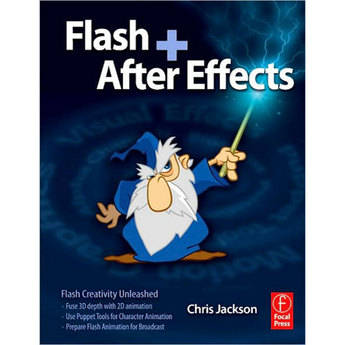 Focal Press Flash + After Effects by Chris Jackson