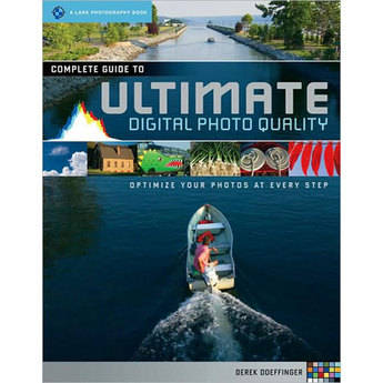 Sterling Publishing Book: Complete Guide to Ultimate Digital Photo Quality by Derek Doeffinger 