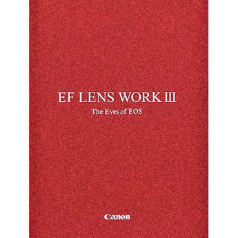 Canon Book: EF Lens Work III