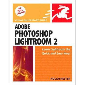Pearson Education Book: Adobe Photoshop Lightroom 2: Visual QuickStart Guide by Nolan Hester