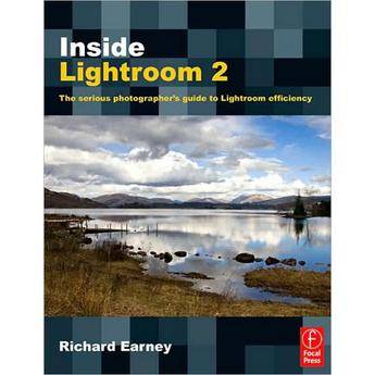 Focal Press Book: Inside Lightroom 2 by Richard Earney