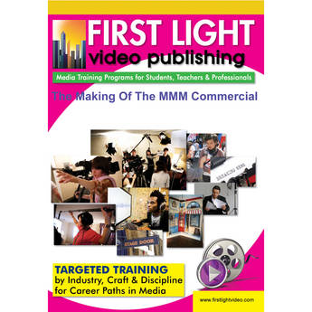 First Light Video DVD: The Making of The MMM Commercial
