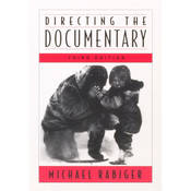 Focal Press Book: Directing the Documentary by Michael Rabiger