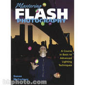 Amphoto Book: Mastering Flash Photography