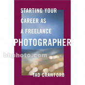 Amphoto Book: Starting Your Career as a Freelance Photographer