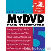 Pearson Education Book: MyDVD 5 for Windows: Visual QuickStart Guide