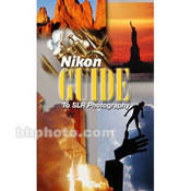 Nikon Book: Guide to SLR Photography