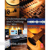 Focal Press Book: Understanding and Crafting the Mix