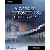 Charles River Media Book: Advanced Photoshop CS3 Trickery & FX, 2E