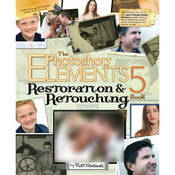 Pearson Education Book: The Photoshop Elements 5 Restoration and Retouching Book