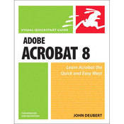 Pearson Education Book: Adobe Acrobat 8 for Windows and Macintosh by John Deubert