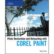 Thomson Delmar Learning Book: Photo Restoration and Retouching Using Corel Paint Shop Pro Photo by Robert Correll