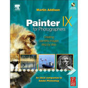 Focal Press Book/CD: Painter IX for Photographers by Martin Addison