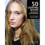 Amherst Media Book: 50 Lighting Setups for Portrait Photographers by Steven G. Begleiter