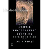 Focal Press Book: Gumoil Photographic Printing - Revised Edition