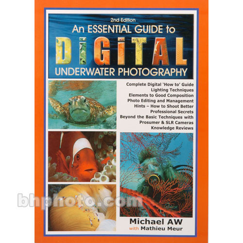 Fantasea Line Book: The Essential guide for Digital Underwater Photography