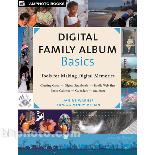 Amphoto Book: Digital Family Album Basics