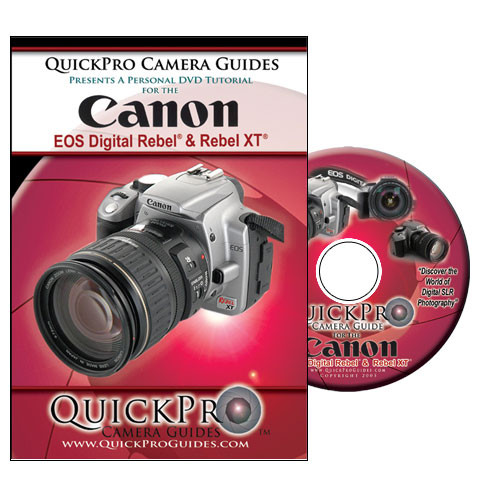 QuickPro DVD: Canon EOS Digital Rebel XT Digital SLR Camera