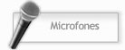 Microfones