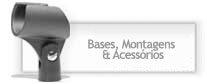 Bases, Montagens & Acess�rios
