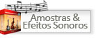 Amostras & Efeitos Sonoros