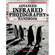 Amherst Media Book: Advanced Infrared Photography Handbook