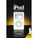 Kelby Training Book: The iPod Book