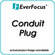 EverFocus CONDUIT PLUG