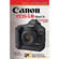 Sterling Publishing Book: Magic Lantern Guides: Canon EOS-1D Mark III EOS-1Ds Mark III by Michael Guncheon  