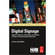Focal Press Book: Digital Signage by Jimmy Schaeffler 
