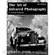 Amherst Media Book: The Art of Infrared Photography - 4th Edition