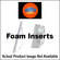 Alfa Case FOAM INSERTS f/TUBES