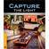 Sterling Publishing Book: Capture the Light by Steve Meltzer 